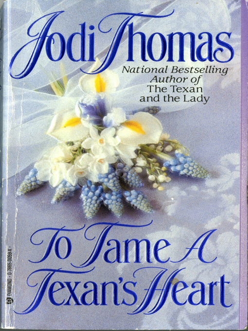 Title details for To Tame a Texan's Heart by Jodi Thomas - Wait list
